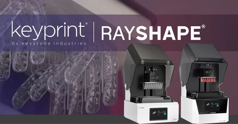 Keystone Industries et RAYSHAPE annoncent un partenariat, validant les résines KeyPrint 3D sur la série RAYSHAPE Shape 1 et Edge E1